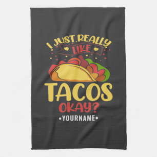 Linge De Cuisine Taco Funny Dit Que J'Aime Vraiment Les Tacos