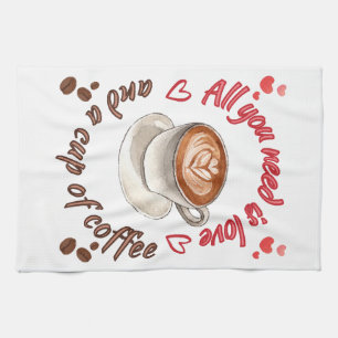 Linge De Cuisine Tout ce dont vous avez besoin est l'amour et une t