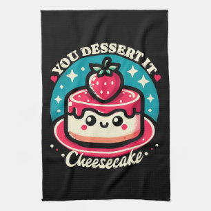 Linge De Cuisine Vous le méritez - Cheesecake Kawaii