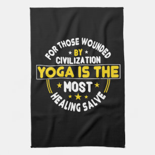 Linge De Cuisine Yoga - Le Yoga Est Le Baume Le Plus Curatif