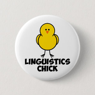 Linguistics Chick 2 Inch Round Button