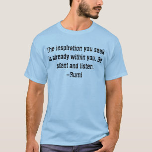 L'inspiration vous cherchez - le T-shirt de Rumi