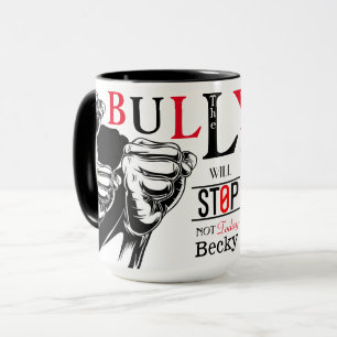 L'intimidation, Pas Aujourd'Hui Karen Mug