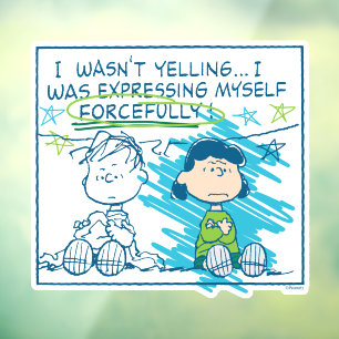 Linus & Lucy "I Wasn't Yelling…" Window Cling