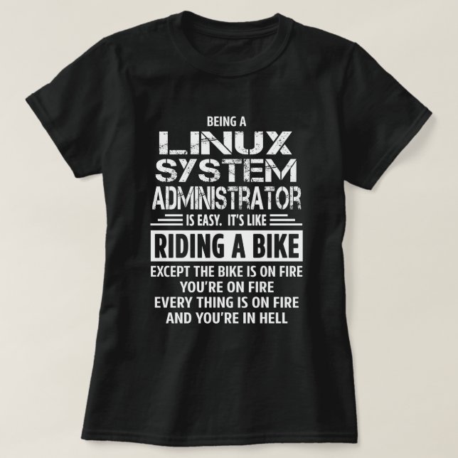 Linux System Administrator T-Shirt (Design Front)