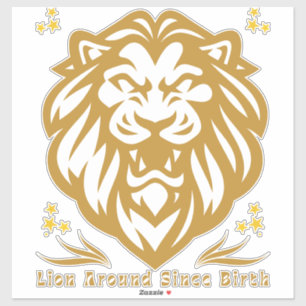 Lion Around Since Birth : Funny Lazy Lion Design