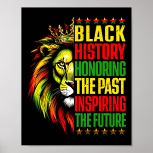 Lion Black History Honoring The Past Inspiring The Poster