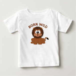 Lion Born Wild Baby T-Shirt