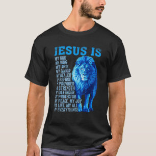 Lion Christian Jesus Is My God King Lord and Savio T-Shirt