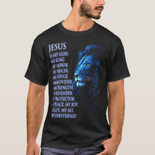 Lion Christian Jesus Is My King, God, Lord, And Sa T-Shirt