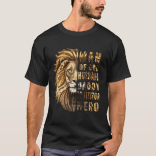 Lion Dad Man Of God Husband Daddy Protector Hero F T-Shirt
