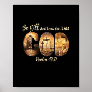 Lion God Christian Be Still And Know That I Am God Poster