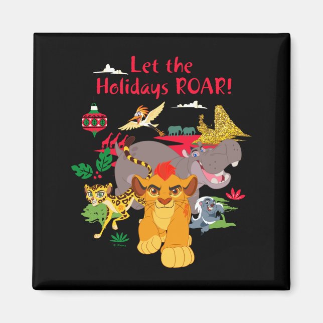 Lion Guard Let The Holidays Roar  Magnet (Front)