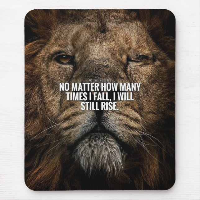 Lion Inspiration - Fall and Rise - Motivational Mouse Pad (Front)