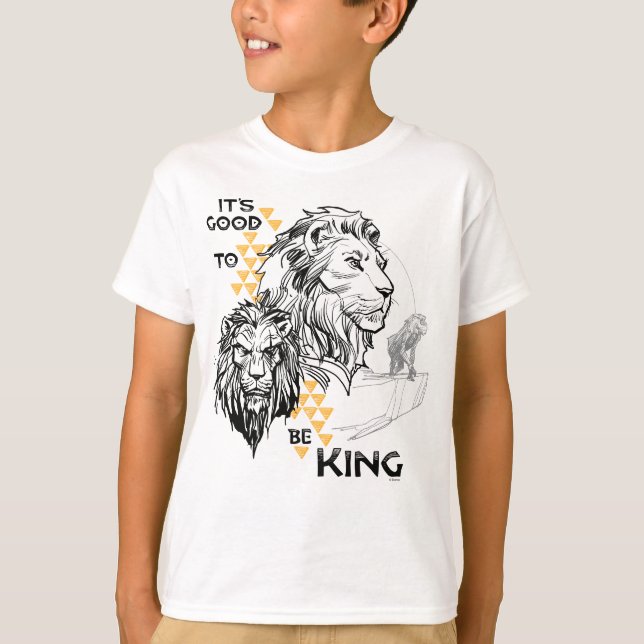 Lion King | It's Good To Be King T-Shirt (Front)