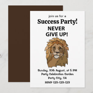 Lion Never Give Up Lion Invitation
