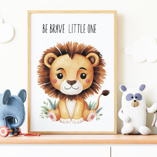 Lion Safari Nursery Poster – Be Brave Little One