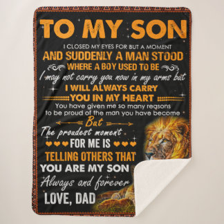 Lion To My Son I Closed My Eyes For A Moment-Dad  Sherpa Blanket
