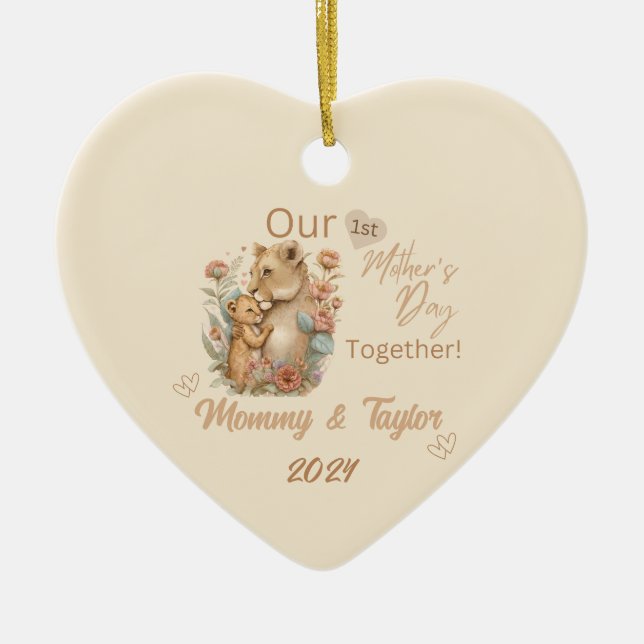 Lioness and baby, Our First Mother's day Together Ceramic Ornament (Front)