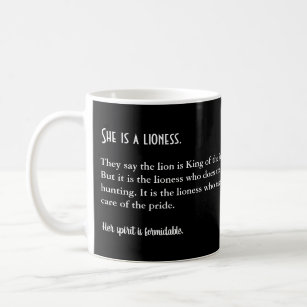 Lioness Themed Inspirational Coffee Mug