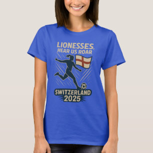  Lionesses, Hear Us Roar – English Women's Soccer T-Shirt