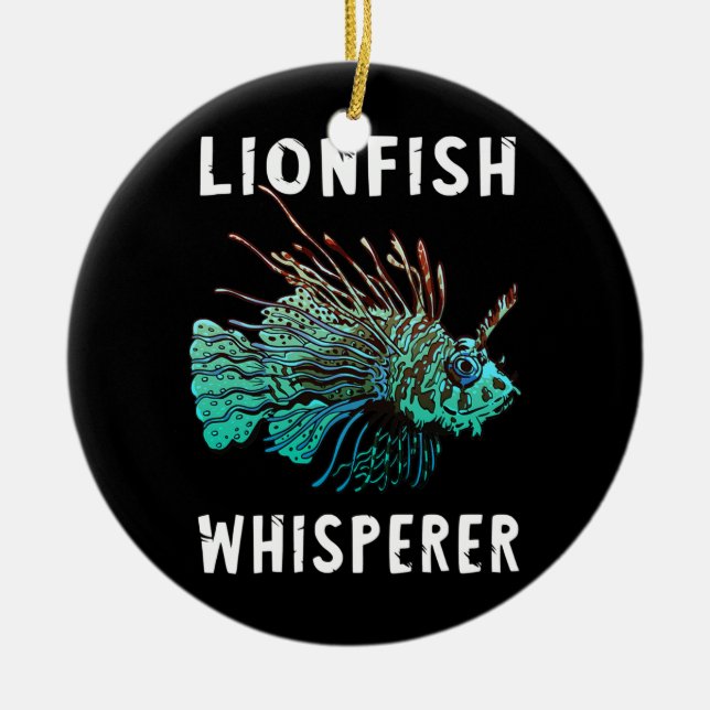 Lionfish Whisperer Funny Lion Fish Scuba Diving Ceramic Ornament (Front)