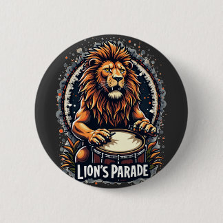 Lion's Drum Parade funny art : Majestic Lion Print 2 Inch Round Button
