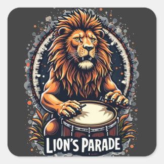 Lion's Drum Parade funny art : Majestic Lion Print Square Sticker