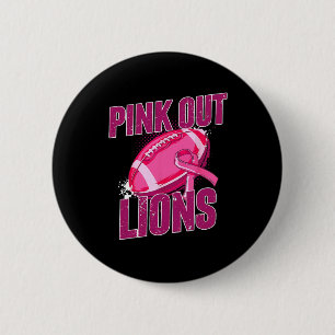 Lions Pink Out Football Tackle Breast Cancer  2 Inch Round Button