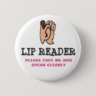 Lip Reader 2 Inch Round Button
