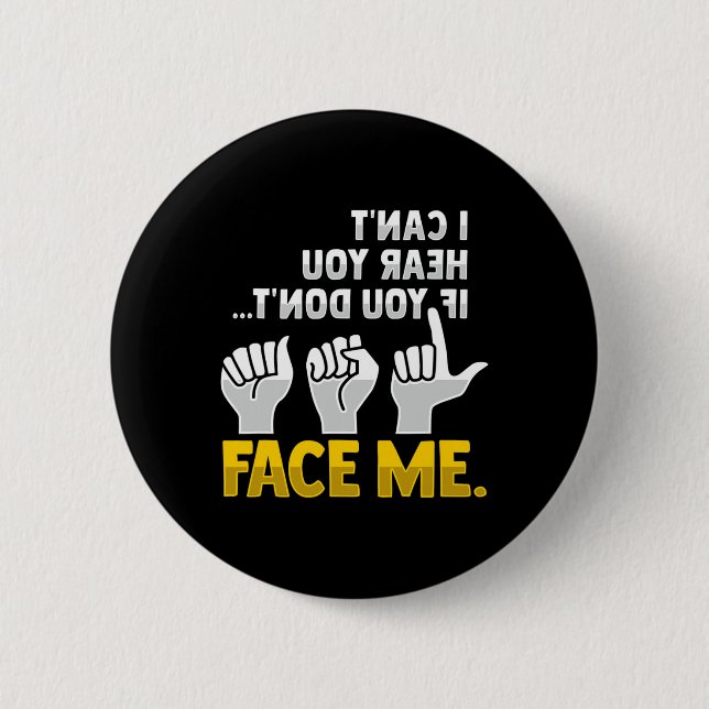 Lip Reading ASL Hand Gesture Deaf Hearing Loss Awa 2 Inch Round Button (Front)