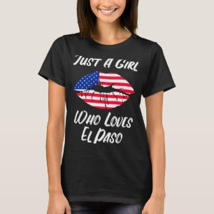 Lips Mouth Love American Flag El Paso T-Shirt