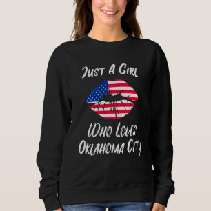 Lips Mouth Love American Flag Oklahoma City Sweatshirt