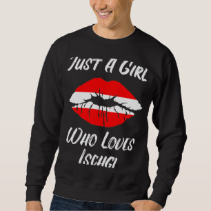 Lips Mouth Love Austria Flag Ischgl Sweatshirt