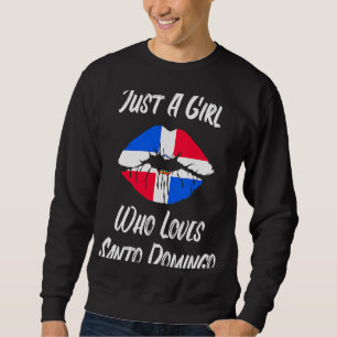 Lips Mouth Love Dominican Republic Santo Domingo Sweatshirt