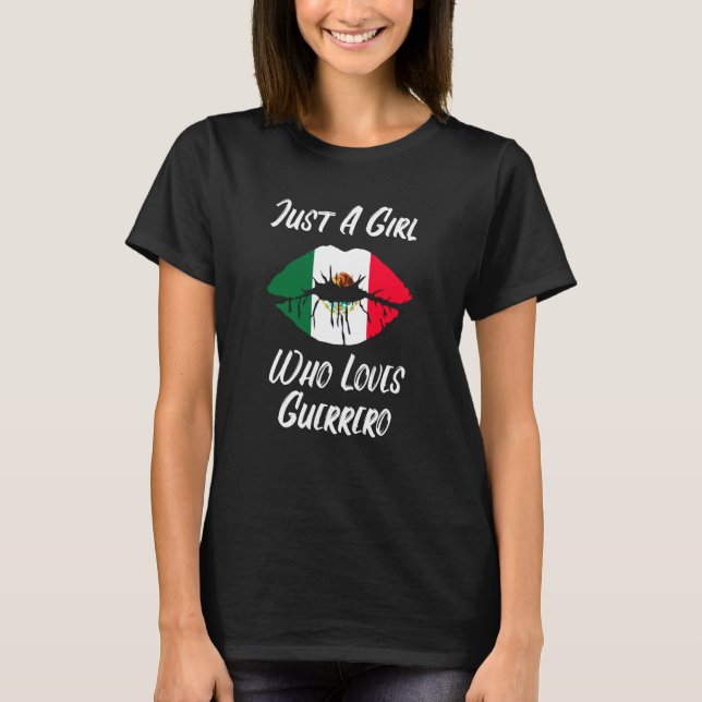 Lips Mouth Love Mexican Flag Guerrero T-Shirt (Front)