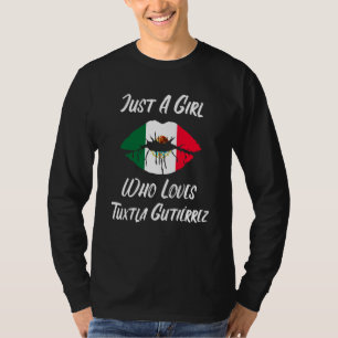 Lips Mouth Love Mexican Flag Tuxtla Gutierrez T-Shirt