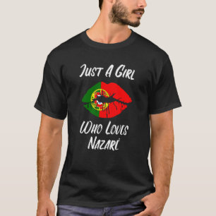 Lips Mouth Love Portuguese Flag Nazare T-Shirt