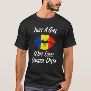 Lips Mouth Love Romanian Flag Danube Delta T-Shirt