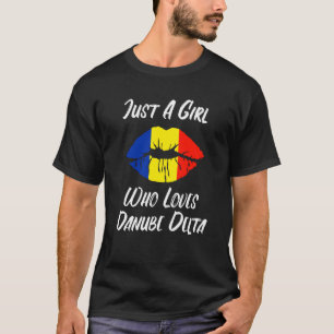 Lips Mouth Love Romanian Flag Danube Delta T-Shirt