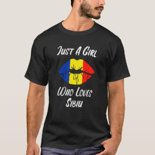 Lips Mouth Love Romanian Flag Sibiu T-Shirt