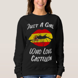 Lips Mouth Love Spanish Flag Castellon Sweatshirt