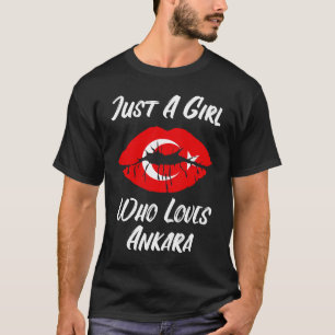 Lips Mouth Love Turkish Flag Ankara T-Shirt