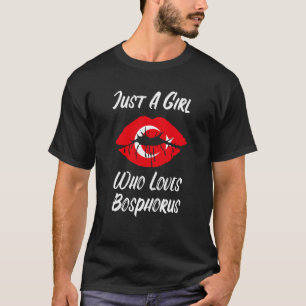 Lips Mouth Love Turkish Flag Bosporus T-Shirt
