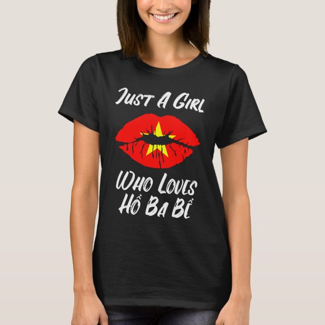 Lips Mouth Love Vietnamese Flag Ho Ba Be T-Shirt (Front)