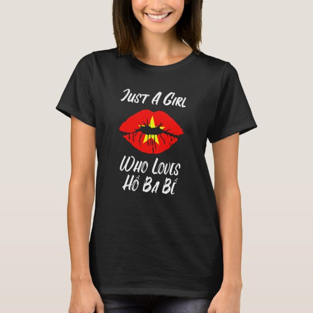 Lips Mouth Love Vietnamese Flag Ho Ba Be T-Shirt (Front)