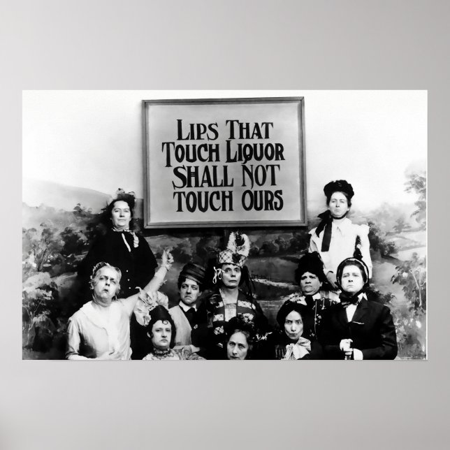 Lips that Touch Liquor - Temperance League Poster (Front)