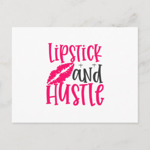 Lipstick and Hustle design- Makeup quote Postcard