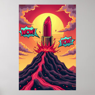 Lipstick Eruption: Pop Art Volcano Poster