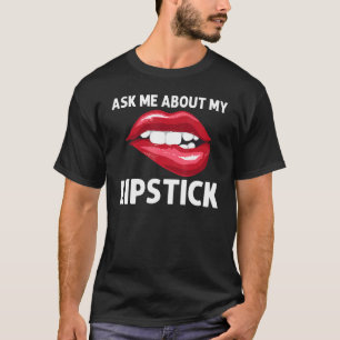 Lipstick For Women Girls Lip Biting Red Lips Make T-Shirt
